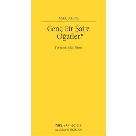 Genç Bir Şaire Öğütler - Max Jacob