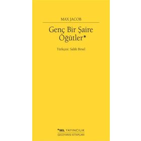 Genç Bir Şaire Öğütler - Max Jacob