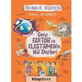Genç Editör Ve Eleştirmenin Not Defteri - Esra Avgören