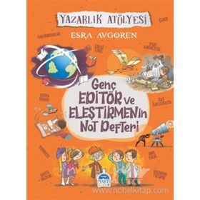Genç Editör Ve Eleştirmenin Not Defteri - Esra Avgören