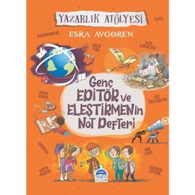 Genç Editör Ve Eleştirmenin Not Defteri - Esra Avgören