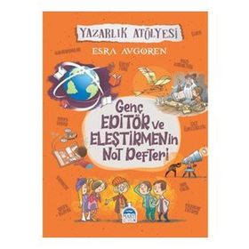 Genç Editör Ve Eleştirmenin Not Defteri - Esra Avgören