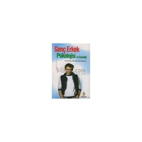 Genç Erkek Psikolojisi ve Cinselliği - psikolog tuncel altinkopru