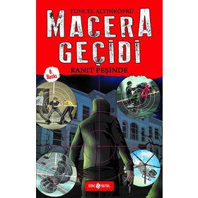 Genç Hayat Macera Geçidi - Kanıt Peşinde - Tuncel Altınköprü