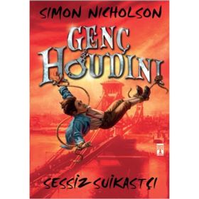 Genç Houdini - Sessiz Suikastçı - Simon Nicholson