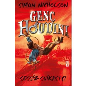 Genç Houdini - Sessiz Suikastçı - Simon Nicholson