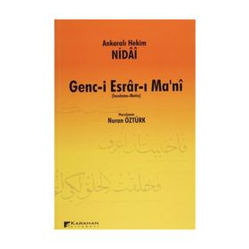 GENC-I ESRAR-I MA'NI (İNCELEME - METIN) - ANKARALI HEKIM NIDAI
