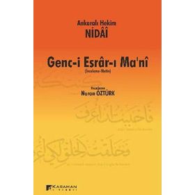 GENC-I ESRAR-I MA'NI (İNCELEME - METIN) - ANKARALI HEKIM NIDAI