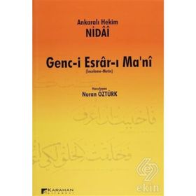 GENC-I ESRAR-I MA'NI (İNCELEME - METIN) - ANKARALI HEKIM NIDAI