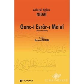 GENC-I ESRAR-I MA'NI (İNCELEME - METIN) - ANKARALI HEKIM NIDAI