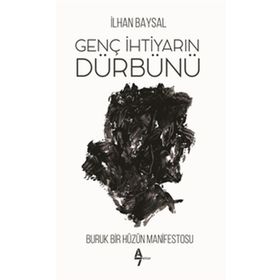 Genç İhtiyarın Dürbünü - İlhan Baysal