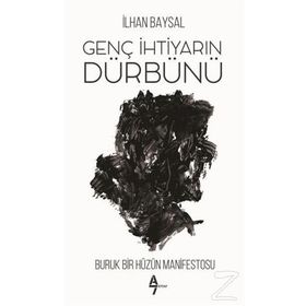 Genç İhtiyarın Dürbünü - İlhan Baysal