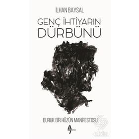 Genç İhtiyarın Dürbünü - İlhan Baysal