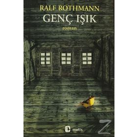 GENÇ IŞIK - RALF ROTHMANN