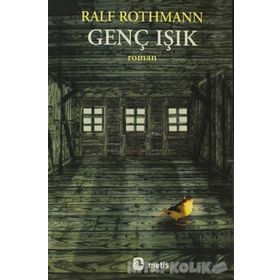 GENÇ IŞIK - RALF ROTHMANN
