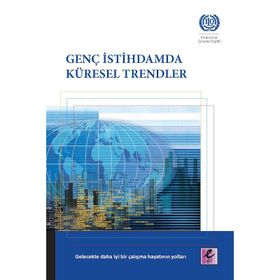 Genç İstihdamda Küresel Trendler - Efil Yayınevi