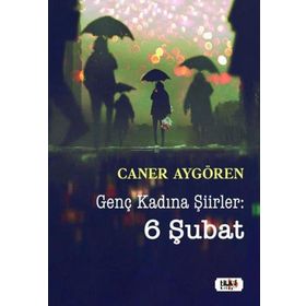 Genç Kadına Şiirler: 6 Şubat Tilki Kitap