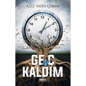 Genç Kaldım - Aziz Yasin Çoban