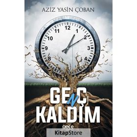 Genç Kaldım - Aziz Yasin Çoban