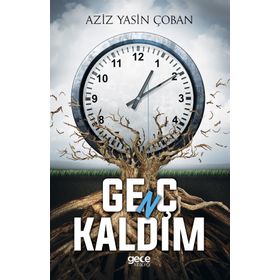 Genç Kaldım - Aziz Yasin Çoban