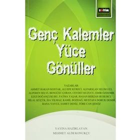Genç Kalemler Yüce Gönüller / Kolektif