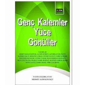 Genç Kalemler Yüce Gönüller / Kolektif