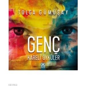 Genç Kareli Öyküler - Tolga Gümüşay