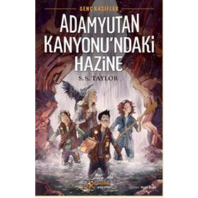 Genç Kaşifler - Adamyutan Kanyonu’ndaki Hazine - S. S. Taylor