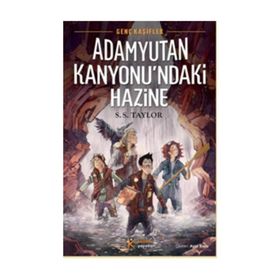 Genç Kaşifler - Adamyutan Kanyonu’ndaki Hazine - S. S. Taylor