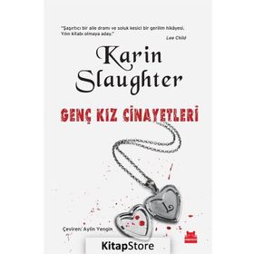 Genç Kız Cinayetleri - Karin Slaughter