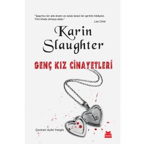 Genç Kız Cinayetleri - Karin Slaughter