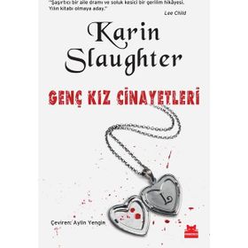 Genç Kız Cinayetleri - Karin Slaughter