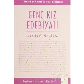 Genç Kız Edebiyatı - Necdet Neydim