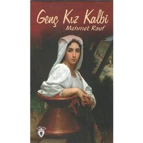 GENÇ KIZ KALBI - MEHMED RAUF (ISBN:9789756249246)