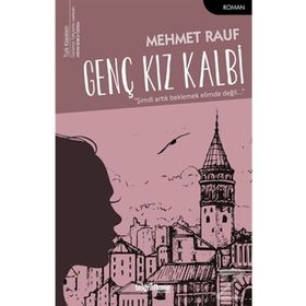 GENÇ KIZ KALBI - MEHMED RAUF