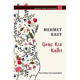 Genç Kız Kalbi - Mehmet Rauf