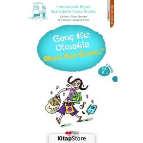 GENÇ KIZ OLMAKLA NASIL BAŞ ETSEM - BERNADETTE COSTA-PRADES;EMMANUELLE RIGON