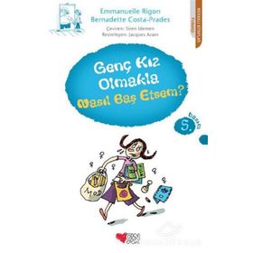 GENÇ KIZ OLMAKLA NASIL BAŞ ETSEM - BERNADETTE COSTA-PRADES;EMMANUELLE RIGON