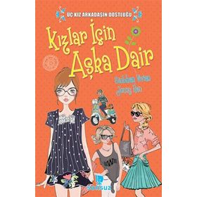 GENÇ KIZLAR İÇİN AŞKA DAIR - SEDA KAYA GÜLER