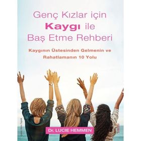 Genç Kızlar İçin Kaygı İle Baş Etme Rehberi Sola Unitas