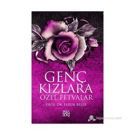 GENÇ KIZLARA ÖZEL FETVALAR - FARUK BEŞER (ISBN:9786055304447)