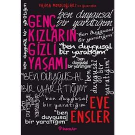 Genç Kızların Gizli Yaşamı - Eve Ensler