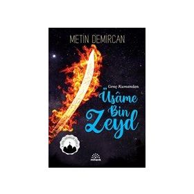 Genç Kumandan Üsame Bin Zeyd - Metin Demircan