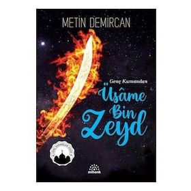 Genç Kumandan Üsame Bin Zeyd - Metin Demircan