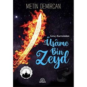 Genç Kumandan Üsame Bin Zeyd - Metin Demircan