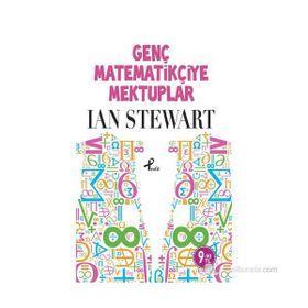 GENÇ MATEMATIKÇIYE MEKTUPLAR (CEP BOY) - IAN STEWART