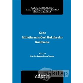 Genç Milletlerarası Özel Hukukçular Konferansı 2 - Zeynep Derya Tarman