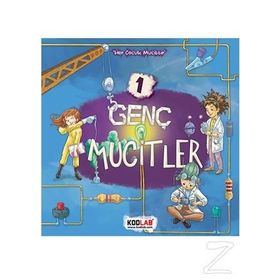 Genç Mucitler 1 - Her Çocuk Mucittir - Ahmet Raşit Petekçi