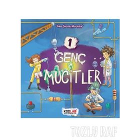 Genç Mucitler 1 - Her Çocuk Mucittir - Ahmet Raşit Petekçi