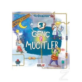 Genç Mucitler 3 - Her Çocuk Mucittir - Erdal Delebe
